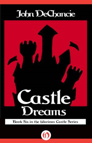 [Castle Perilous 06] • Castle Dreams